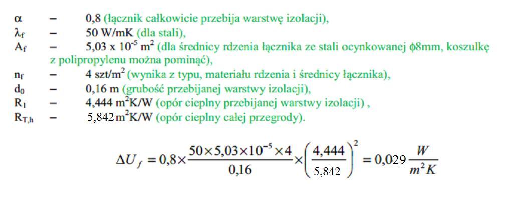 Przenikanie ciepła Zadanie 3 Na podstawie wyliczonego w zadaniu 2 współczynnika przenikania ciepła oblicz skorygowany współczynnik przenikania Ucmax z uwzględnieniem mostka ciepła na łączniki