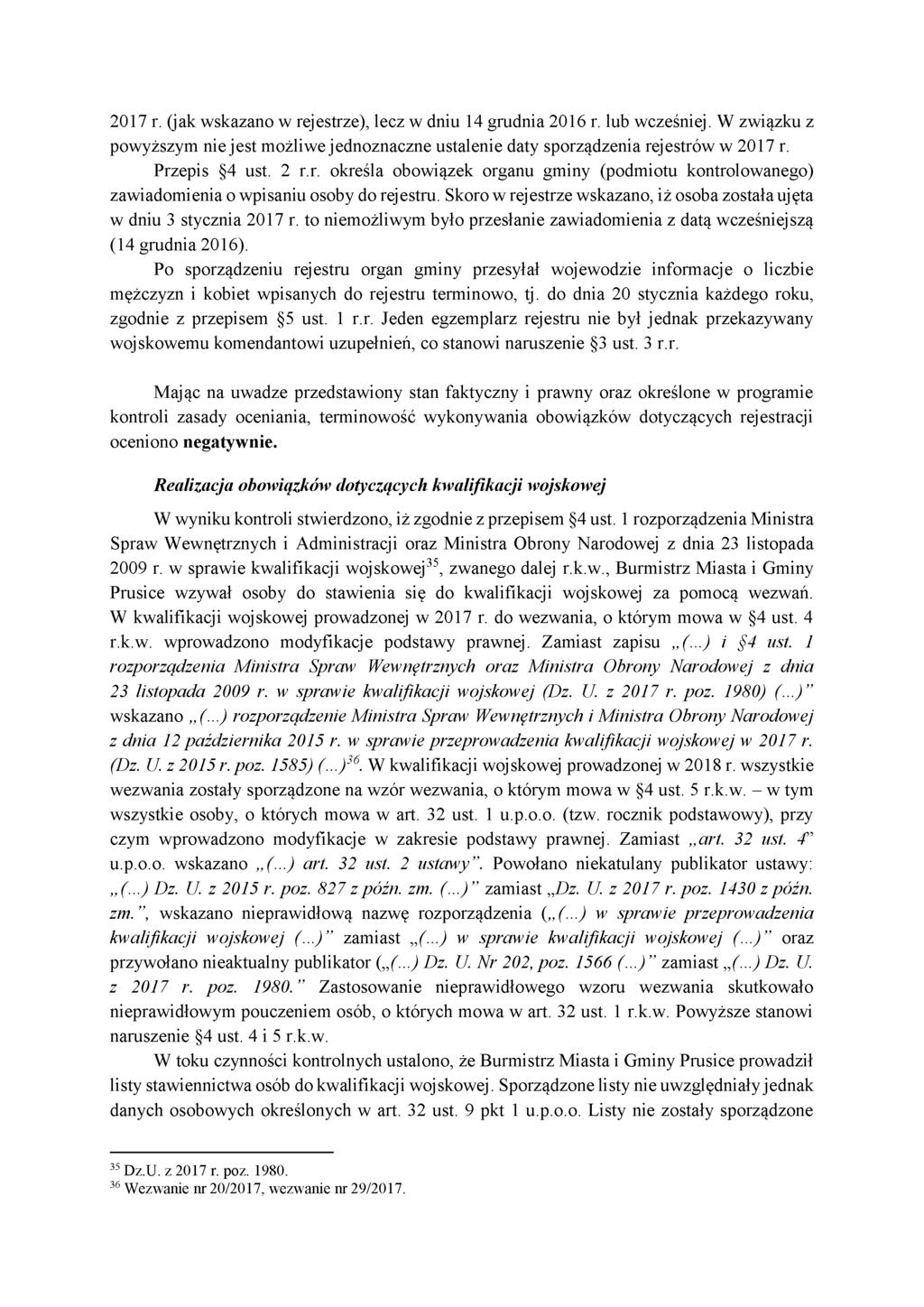 2017 r. (jak wskazano w rejestrze), lecz w dniu 14 grudnia 2016 r. lub wcześniej. W związku z powyższym nie jest możliwe jednoznaczne ustalenie daty sporządzenia rejestrów w 2017 r. Przepis 4 ust.
