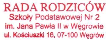 59), Rada Rodziców postanawia, co następuje: 1 Uchwala się Regulamin Rady Rodziców Szkoły Podstawowej Nr 2 im.