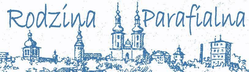 Pismo Parafii Rzymskokatolickiej pw. Świętego Bartłomieja Ap. w Głogówku www.parafia.glogovia.pl * tel. 77 406 92 05 * nr 2 (532) * 28 stycznia 2018 r.