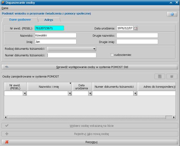 Jeżeli w systemie będzie osoba o podanych danych, to jej dane zostaną wyświetlone na liście "Osoby zarejestrowane w systemie POMOST".