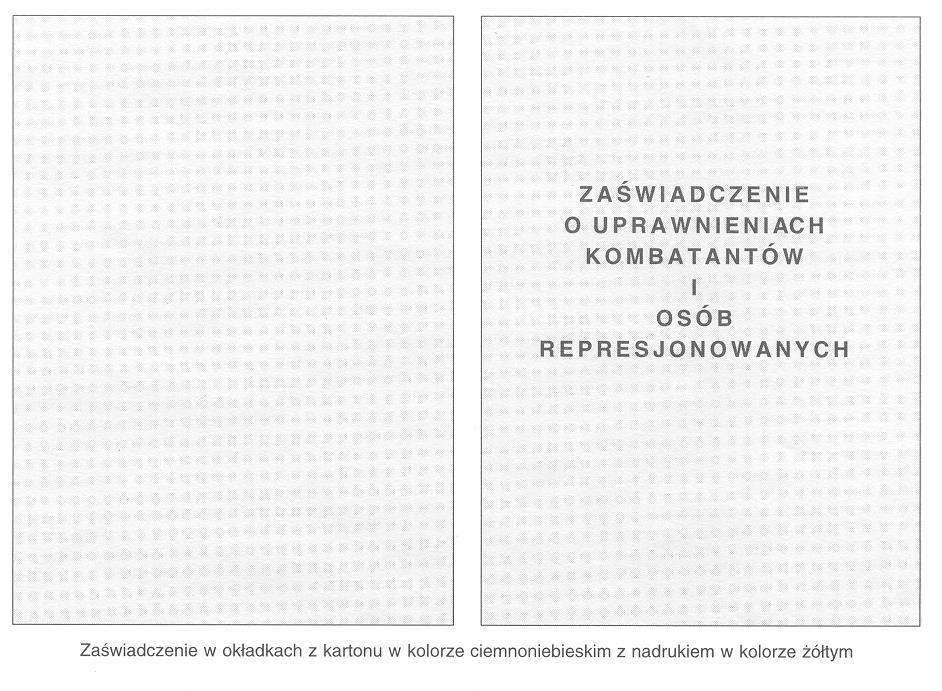 Wzór nr 45 do nr 23 ZAŚWIADCZENIE O UPRAWNIENIACH KOMBATANTÓW I OSÓB REPRESJONOWANYCH wystawione przez Urząd do Spraw Kombatantów i Osób