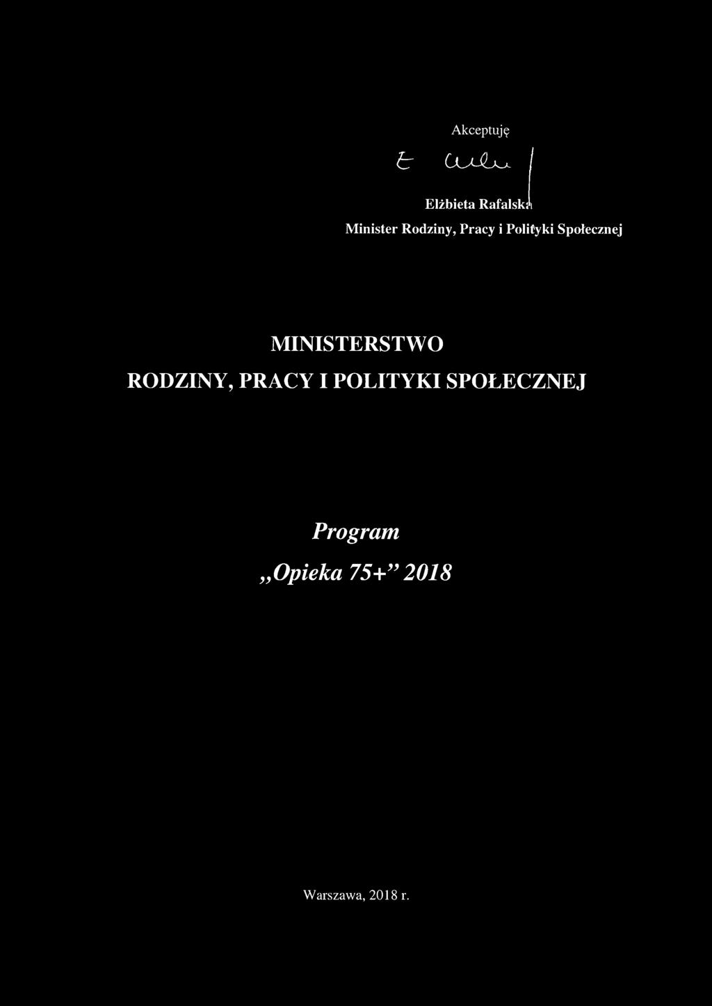 Społecznej MINISTERSTWO RODZINY, PRACY I