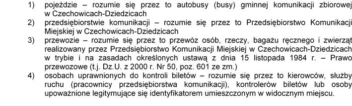 Załącznik do Uchwały Nr XLIX/426/10 Rady Miejskiej w Czechowicach-Dziedzicach z dnia 5 października 2010 r.