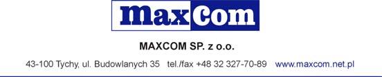 Deklaracja Zgodności 07/2005/EC Maxcom Sp. z o o, ul.
