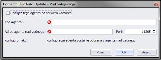 Rys. 9 Konfiguracja wstępna agenta podrzędnego Zakończenie konfiguracji wstępnej otworzy okno aplikacji Comarch ERP Auto Update.