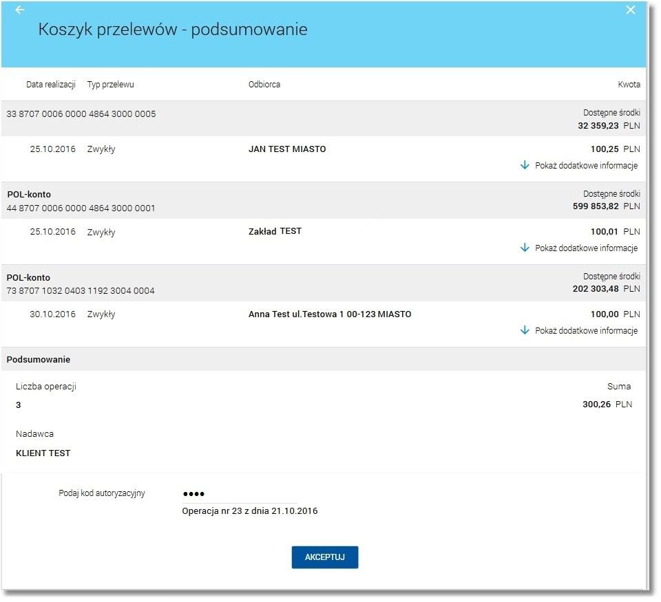 4.1.9. Zbiorcza akceptacja zleceń w koszyku Użytkownik ma możliwość zbiorczej akceptacji przelewów w koszyku przelewów jednym kodem autoryzacyjnym zgodnie z posiadaną metodą autoryzacji.