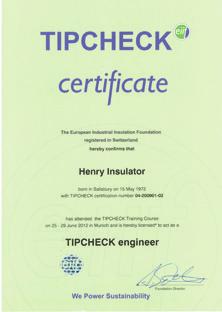 Wykorzystanie potencjału izolacji przemysłowych PROGRAM TIPCHECK 20 Co jest potrzebne do uzyskania certyfikatu Aby zostać certyfikowanym inżynierem TIPCHECK, kandydat musi spełniać minimalne