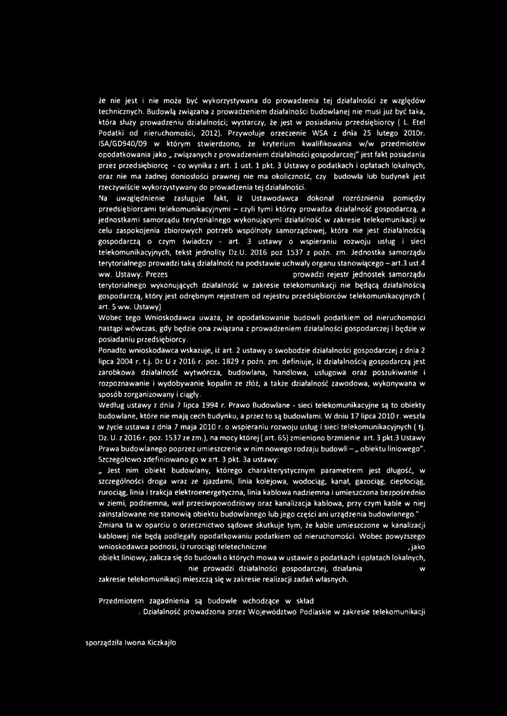 Etel Podatki od nieruchomości, 2012). Przywołuje orzeczenie WSA z dnia 25 lutego 2010r.