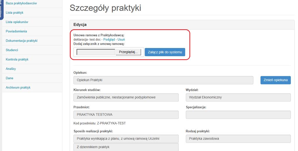 Po załączeniu skanu umowy ramowej do systemu student zostanie automatycznie przekierowany do następnego etapu, tj. uzupełniania dziennika praktyk. 3.