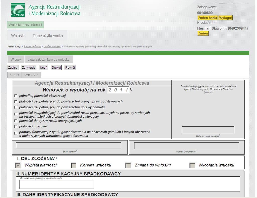 Wniosek o wypłatę - wybór celu złożenia wniosku W kampanii 2011 obowiązywad będą trzy cele