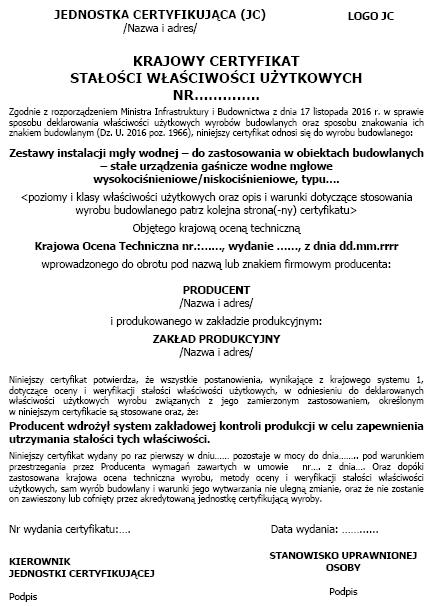 KRAJOWY CERTYFIKAT STAŁOŚCI WŁAŚCIWOŚCI UŻYTKOWYCH Jednostki Certyfikujące SUGM w Polsce: