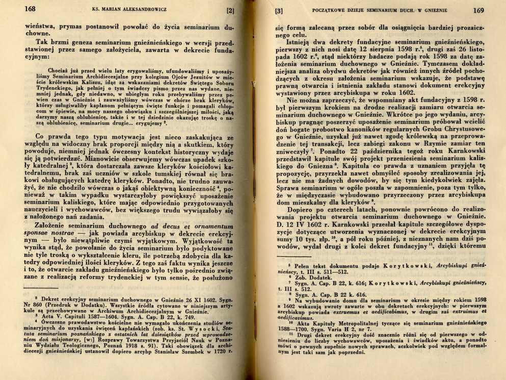 wieństwa, prymas postanowił powołać do życia seminarium duchowne.