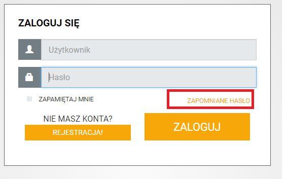 Wybierając ZAPOMNIANE HASŁO system poprosi Cię o podanie adresu email lub