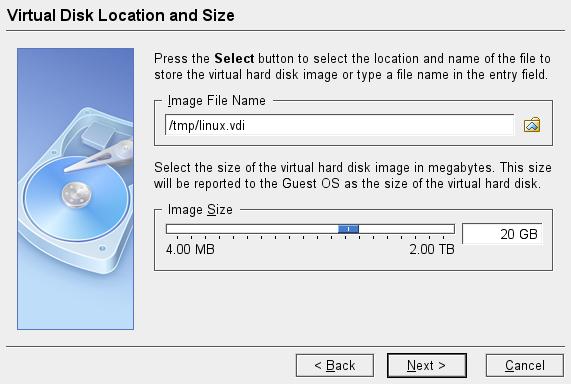 W oknie Virtual Disk Image Location and Size wskaż plik w katalogu /tmp (lokalizacja b.ważna!).