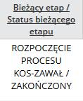 ICD 10 Nagłówek kolumny: Bieżący etap/ Status bieżącego etapu Prezentowane dane: Informacja na temat bieżącego etapu/ statusu bieżącego