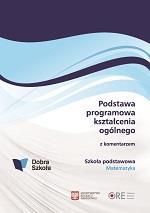 Podstawa programowa kształcenia ogólnego dla szkoły podstawowej Tylko realizacja wszystkich wymagań z podstawy programowej, zarówno ogólnych,