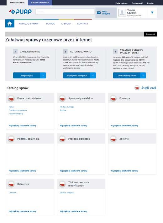 Jak założyć konto? Po wybraniu Zarejestruj się użytkownik zostaje automatycznie zalogowany do systemu.