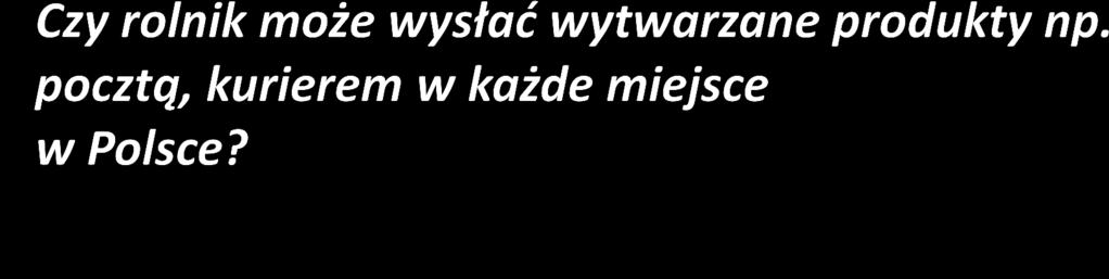 Tak. Należy jednak pamiętać, że żywność powinna być przesyłana/transportowana w warunkach zapewniających jej