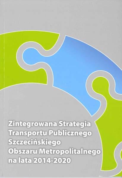 Metropolitalnej; Koncepcja funkcjonalno użytkowa systemu tras rowerowych; Studium wykonalności organizacyjnej, taryfowej i biletowej w