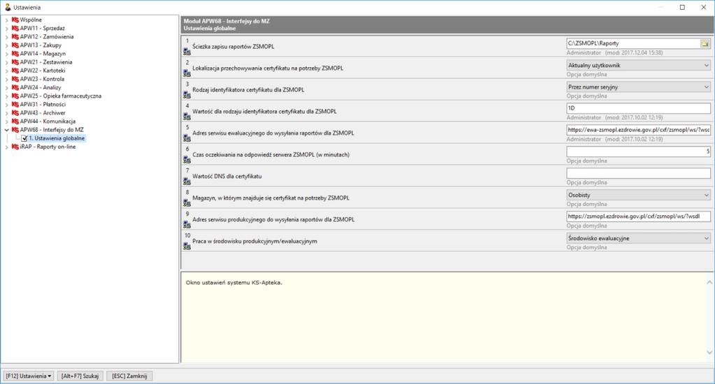 Obsługa komunikacji z Zintegrowanym Systemem Monitorowania Produktami Leczniczymi w systemie Rys. 16 Ustawienia w module APW41 Administrator - opcja APW68.1.1 Ścieżka zapisu raportów ZSMOPL, - opcja APW68.