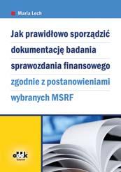 in.: lea sing, wynagrodzenia, podatek odroczony, różnice kursowe, połączenia spółek, kontrakty długoterminowe, utrata wartości aktywów).