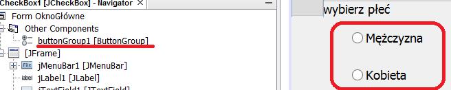 Pole wyboru RadioButton Umożliwia wybór jednej spośród kilku opcji Komponenty typu RadioButton muszą być łączone w grupy za