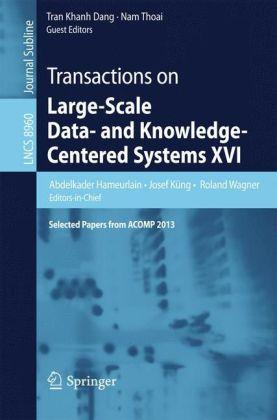 Knowledge-Centered Systems XVI: Selected.. Abdelkader Hameurlain ISBN: 9783662459461 Cena: 236.