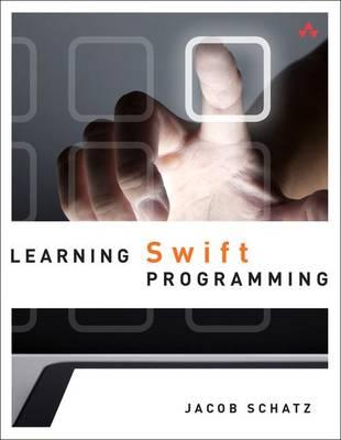 37 PLN Wydawnictwo: O'Reilly Media, Inc, USA Data wydania: 30/12/2014 Learning Swift Programming Jacob Schatz