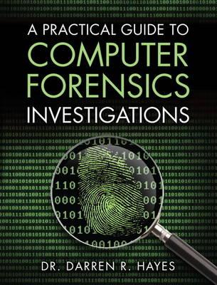 14 PLN Data wydania: 17/12/2014 A Practical Guide to Computer Forensics Investigations Darren R. Hayes ISBN: 9780789741158 Cena: 239.