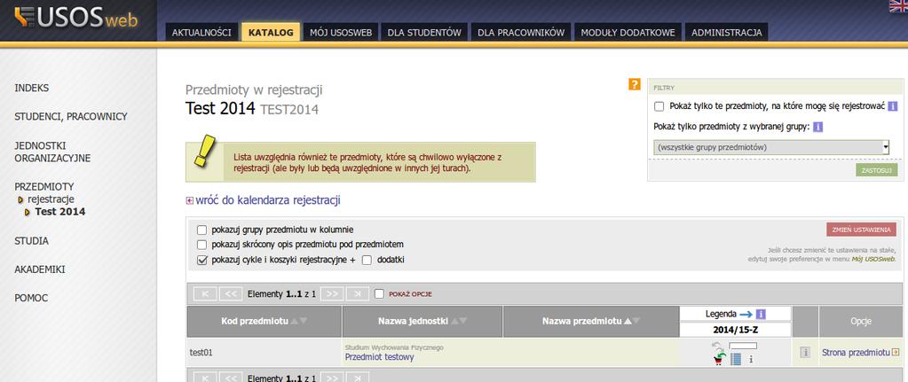Należy dokładnie zapoznać się z opisami rejestracji: Np. ikonka oznacza, że w tej rejestracji można wybrać tylko jeden przedmiot.