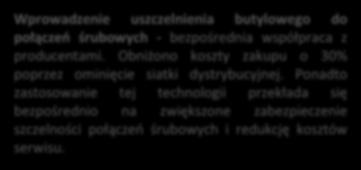 Z punku widzenia zakupów plan ma na celu osiągnięcie oszczędności na poziomie 40-50%.