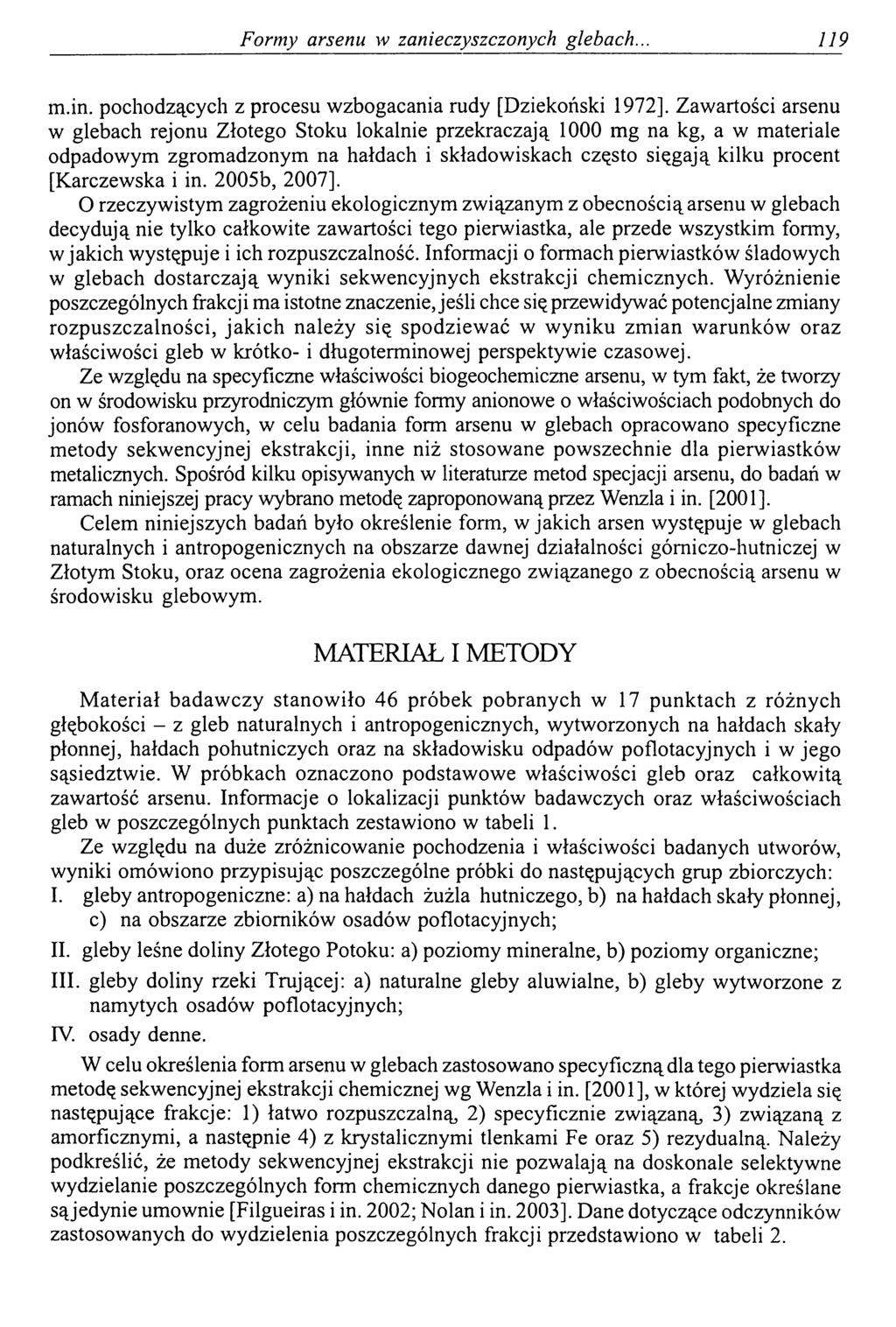 Formy arsenu w zanieczyszczonych glebach. 119 m.in. pochodzących z procesu wzbogacania rudy [Dziekoński 1972].