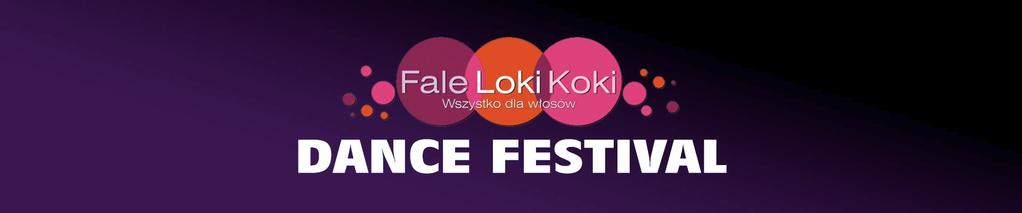 największych w kraju - Fale Loki Koki Dance Festival.