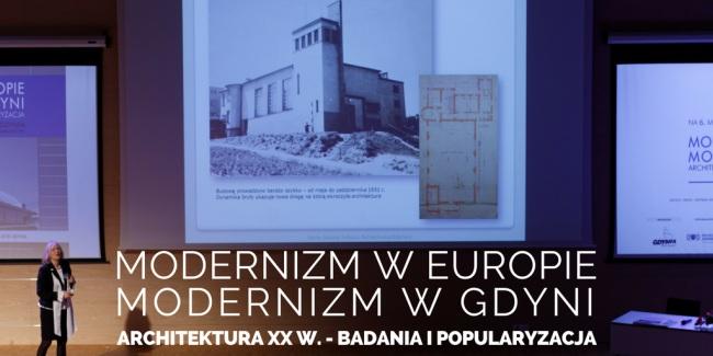 6. konferencja "Modernizm w Europie - modernizm w Gdyni" za nami W maju 2018 r. Gdynia na 3 dni stała się światową stolicą modernizmu.