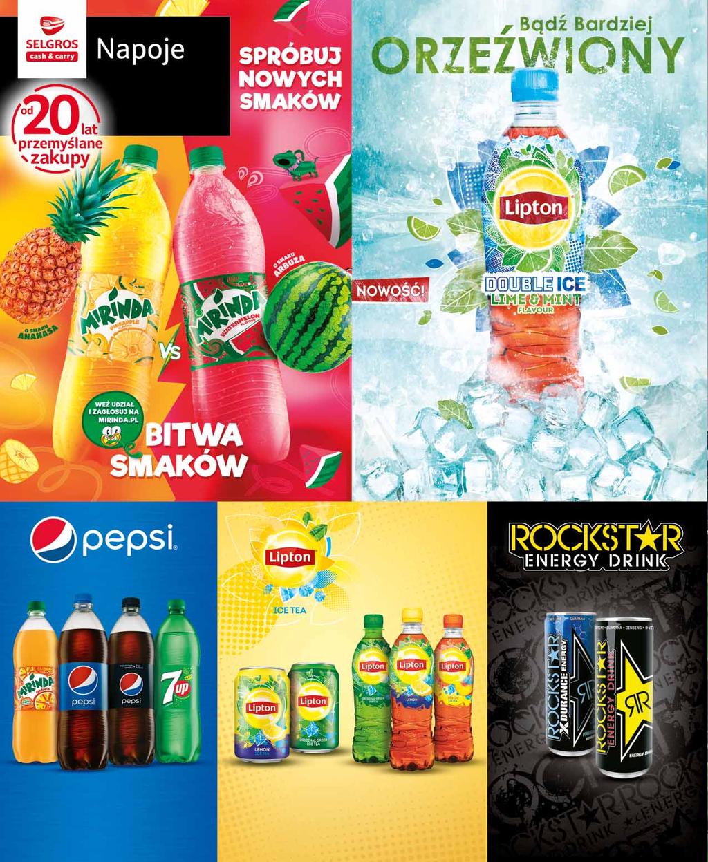 LIPTON ICE TEA 500 ML różne smaki pakowany po 12 szt. 71558480 1 79 z VAT 2.20 18 NAPOJE PEPSI 1 L pakowane po 15 szt. 15305360 2 35 z VAT 2.