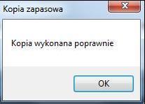 Należy pamiętać aby konto, po którym jest wykonywany backup, miało dostęp do wskazanej ścieżki.