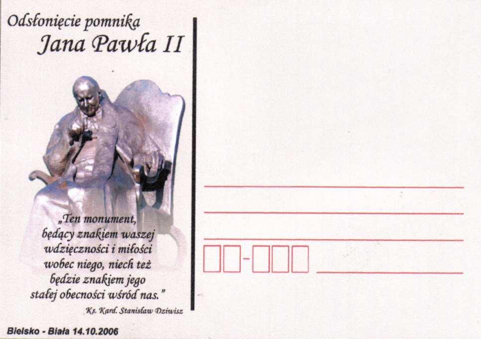 Bbx-03 2006 Bbx-04 2006 wydawca i nakład nieznany kartka cegiełka na budowę pomnika Jana Pawła II. Odsłonięcie pomnika Jana Pawła II.