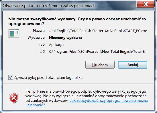 Sugerujemy, żeby usunąć znacznik w opcji Zawsze pytaj przed otwarciem tego