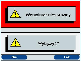 98 Aby wyłączyć wentylator ze stanu Wentylator niesprawny, należy zastosować normalną sekwencję wyłączania zasilania. Po wybraniu przycisku włączania/wyłączania, wyświetlony zostanie poniższy ekran.