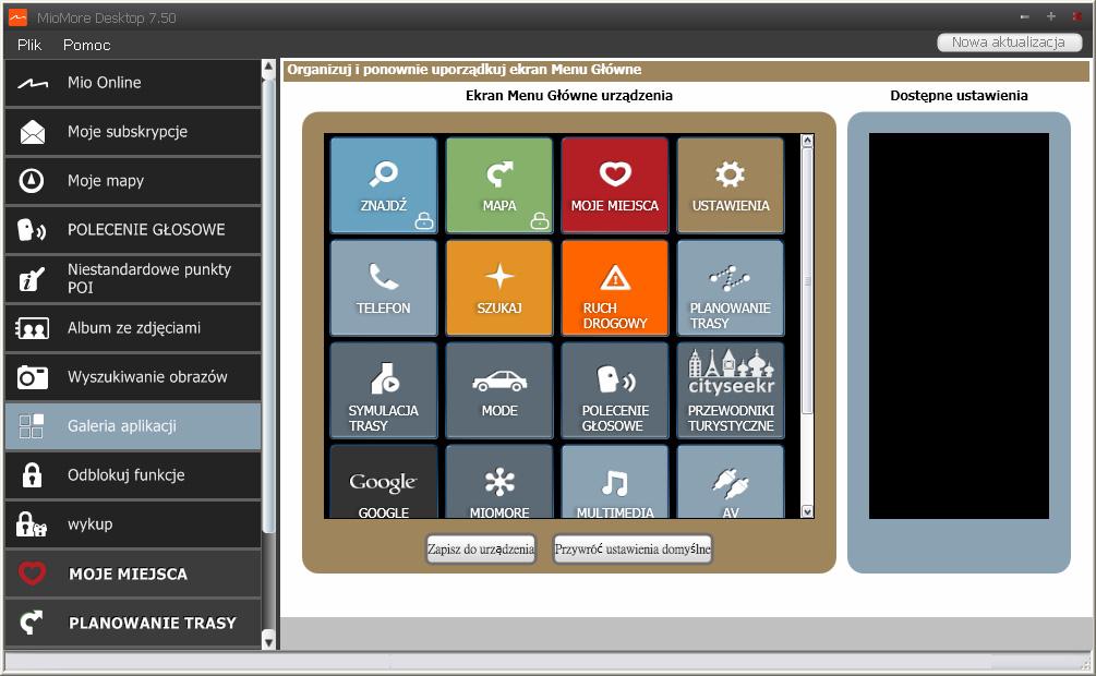 Galeria aplikacji Galeria aplikacji to aplikacja MioMore Desktop, która umożliwia dodawanie, usuwanie i zmianę kolejności aplikacji z ekranu Menu główne Mio.