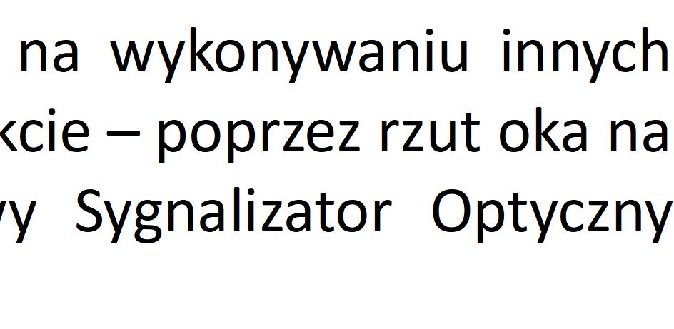 Aktywny, gdy co najmniej jeden z elementów systemu jest w stanie serwisowym (np.