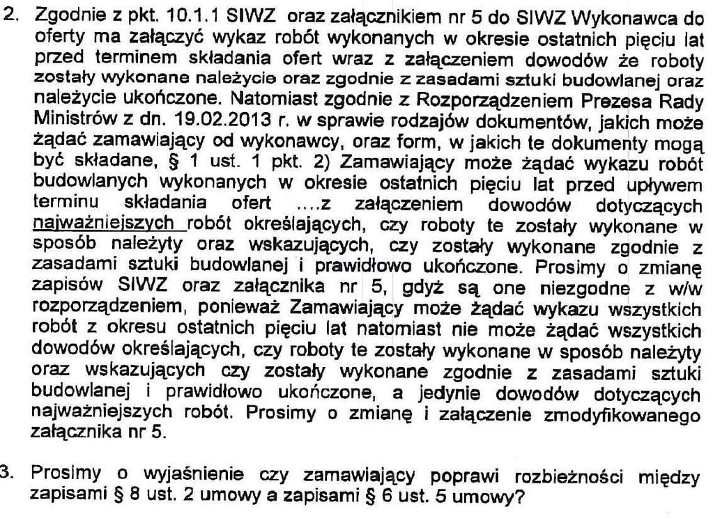 Odpowiadając na powyżej wymienione pytania z dnia 30.04.