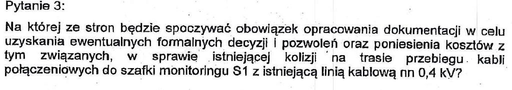 Odpowiadając na powyżej wymienione pytania z dnia 05.05.2014r. Zamawiający Ad 1.