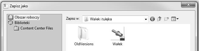 Rozdzia 4. Tworzenie zespo ów 265 Rysunek 4.13. Zapisanie w bie cym katalogu modelu bry owego wa ka Rysunek 4.14.