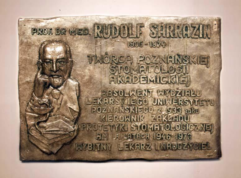 Ryszard Koczorowski Dr med. Rudolf Sarrazin był też inicjatorem utworzenia samodzielnych 4-letnich studiów dentystycznych oraz organizatorem i pierwszym kierownikiem tejże jednostki.