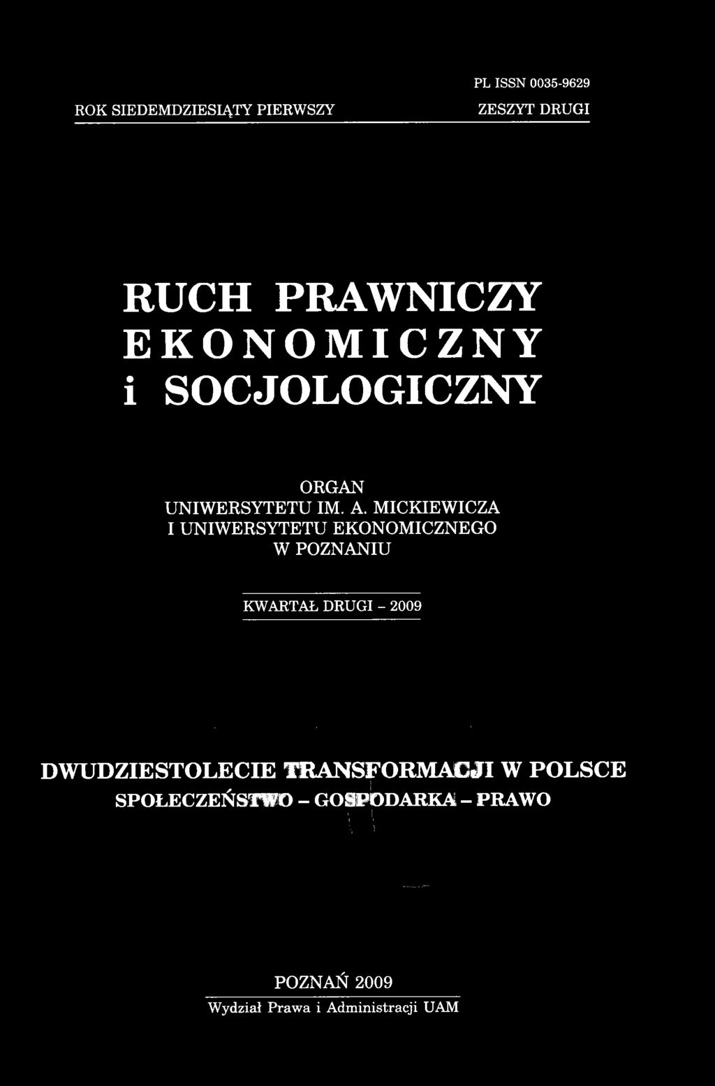 MICKIEWICZA I UNIWERSYTETU EKONOMICZNEGO W POZNANIU KWARTAŁ DRUGI - 2009 1 4L.Í- 'y.