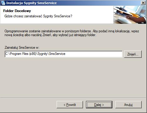 Wskazujemy lokalizację katalogu, w którym chcemy zainstalować usługę W przypadku, gdy podpowiedziana lokalizacja nie jest właściwa, to za pomocą przycisku Zmień wskazujemy poprawną.