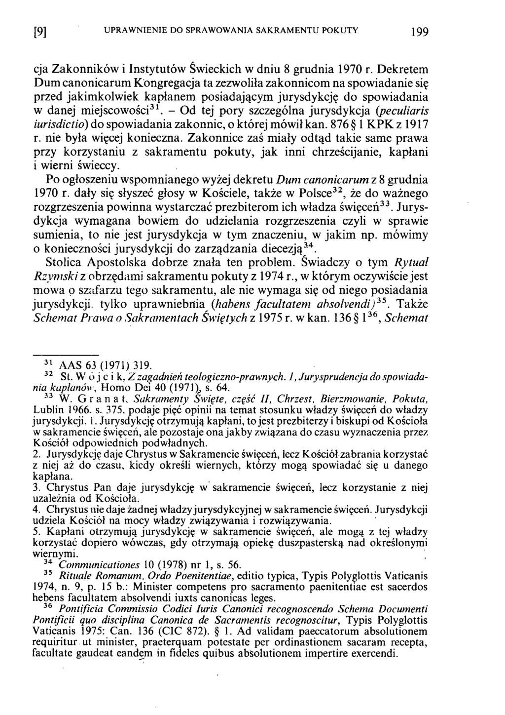 [9] UPRAWNIENIE DO SPRAWOWANIA SAKRAMENTU POKUTY 199 cja Zakonników i Instytutów Świeckich w dniu 8 grudnia 1970 r.