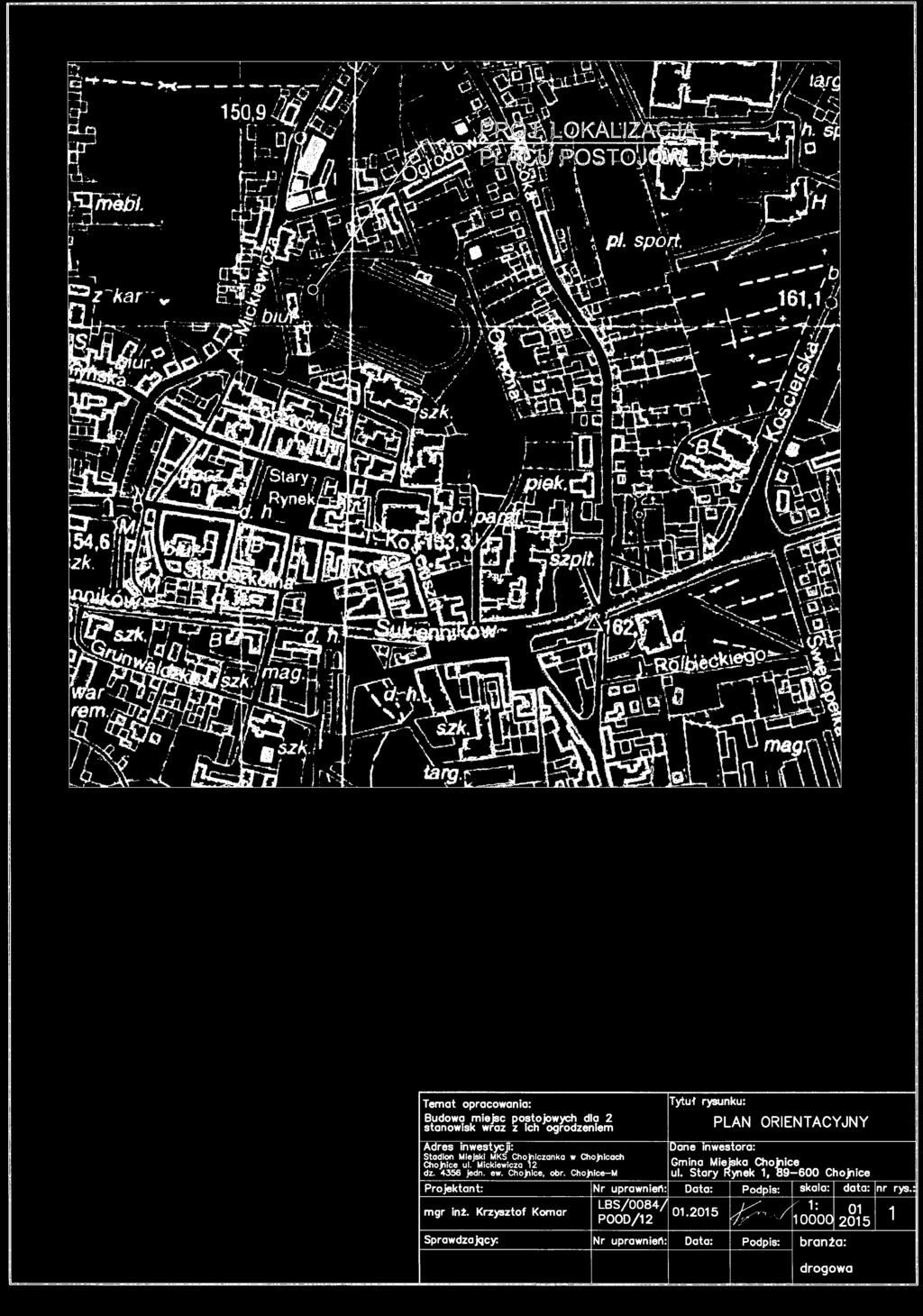 Chojllce-M Tytuł rysunku: PLAN ORIENTACYJNY